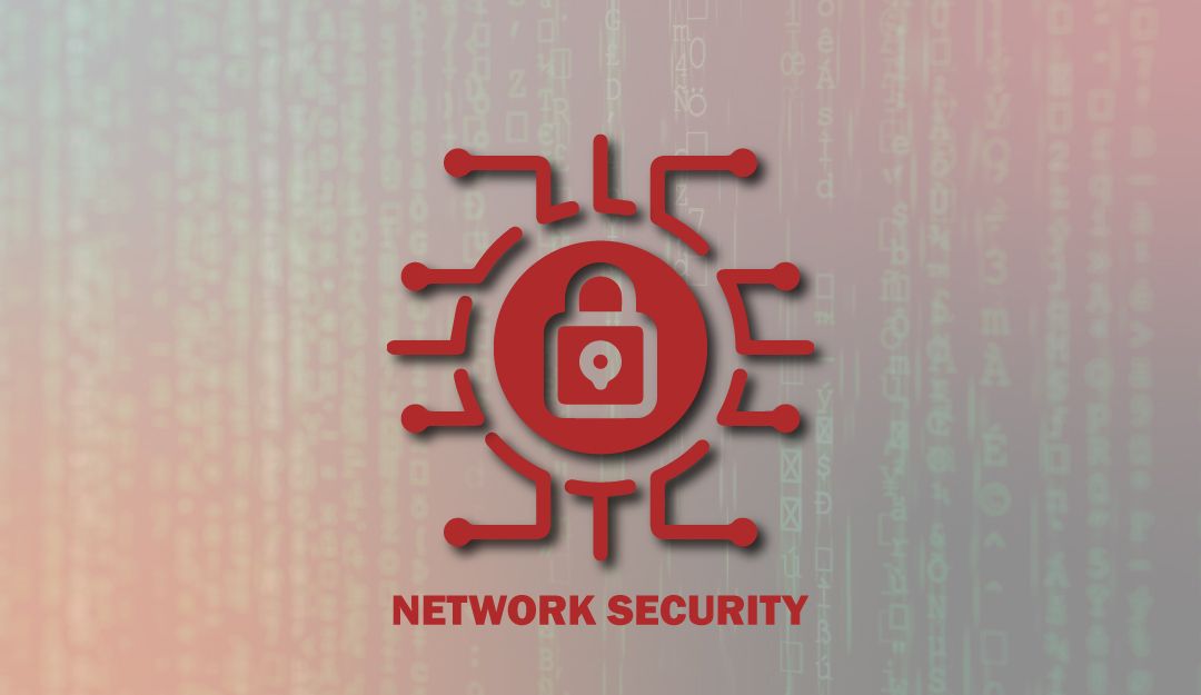 5 Ways to Defend Against the Most Common Network Security Threats
