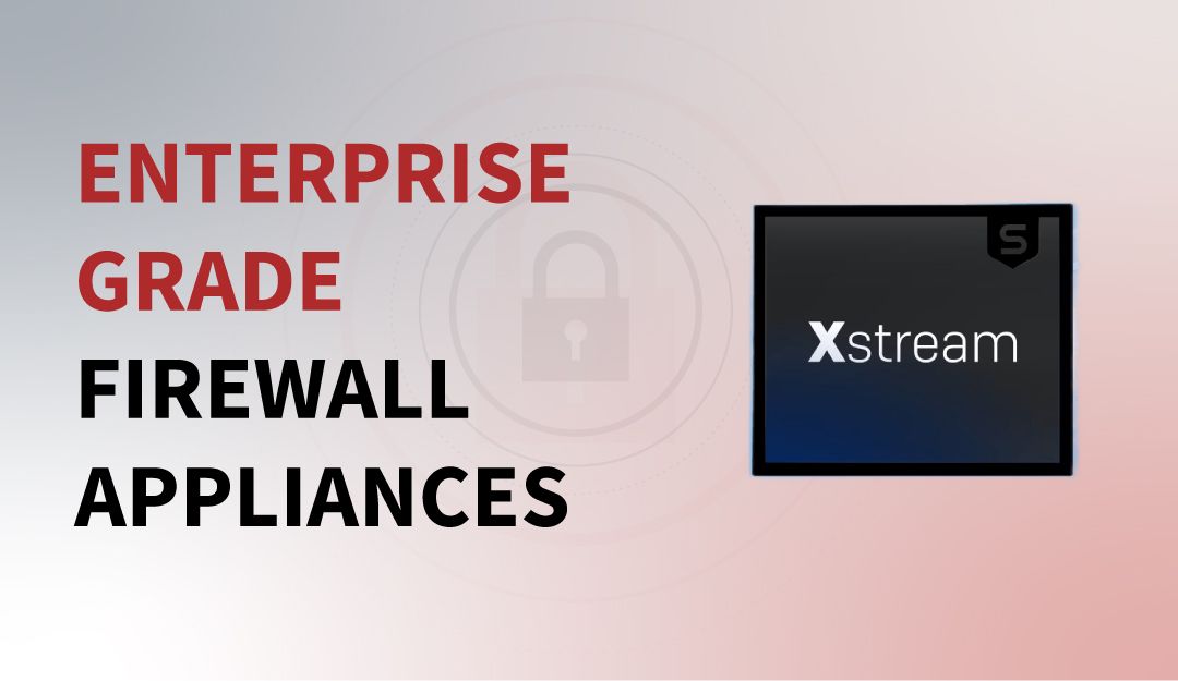 Sophos Introduces The New Enterprise-Grade Firewall Appliances